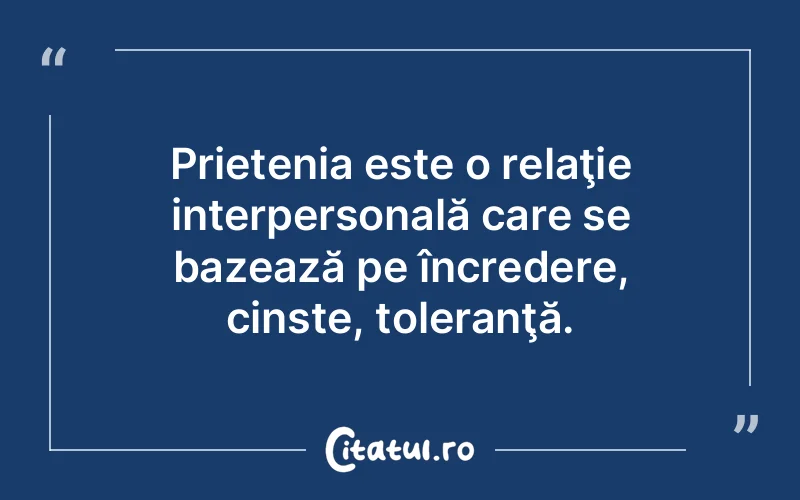 Citat Autor necunoscut - citate prietenie