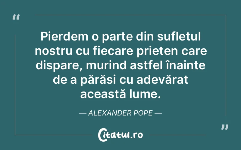 Citat Alexander Pope - citate prietenie