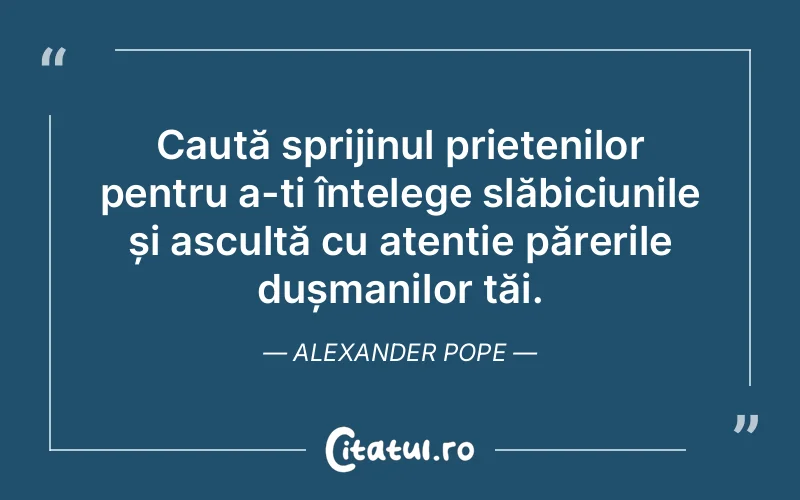 Citat Alexander Pope - citate prietenie