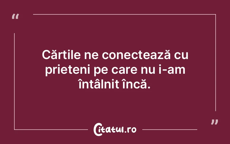 Citat Autor necunoscut - citate prietenie