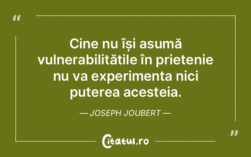 Citat Joseph Joubert - citate prietenie