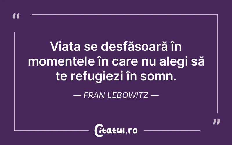 Citat Fran Lebowitz - citate prietenie
