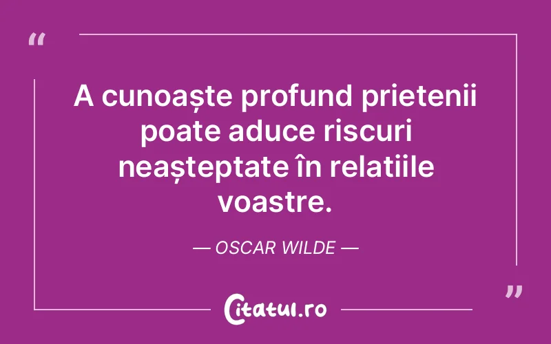Citat Oscar Wilde - citate prietenie