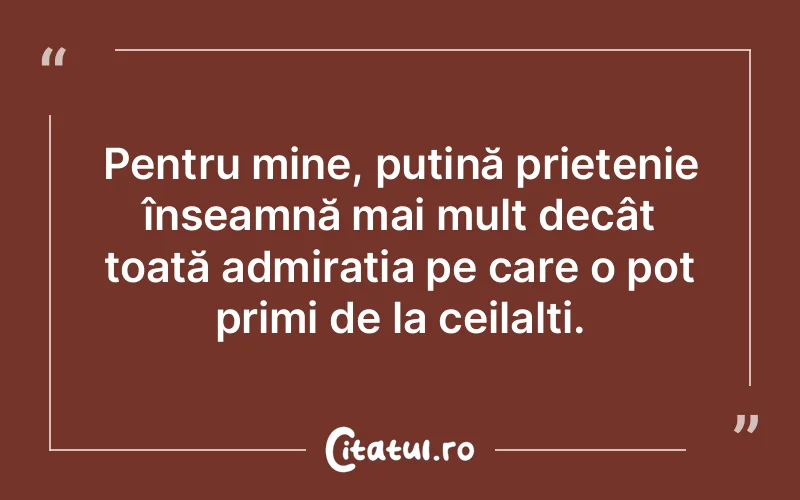 Citat Autor necunoscut - citate prietenie