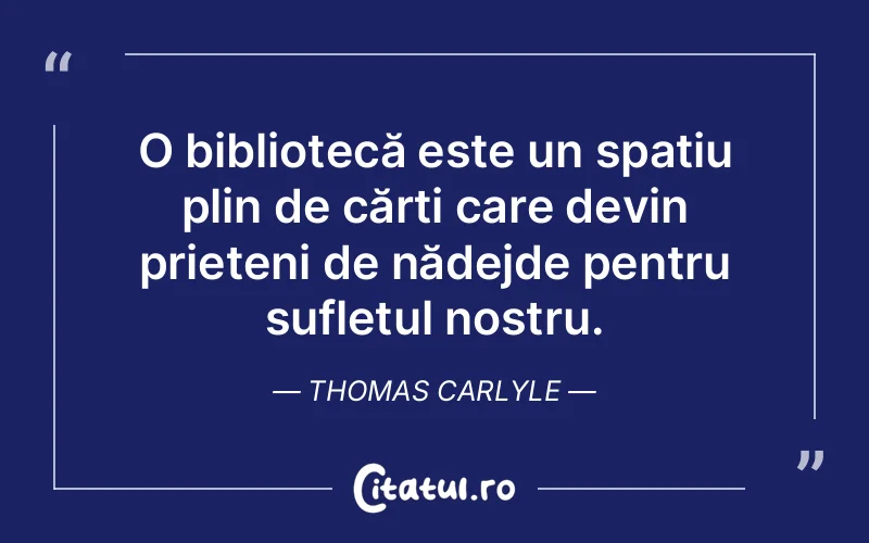 Citat Thomas Carlyle - citate prietenie