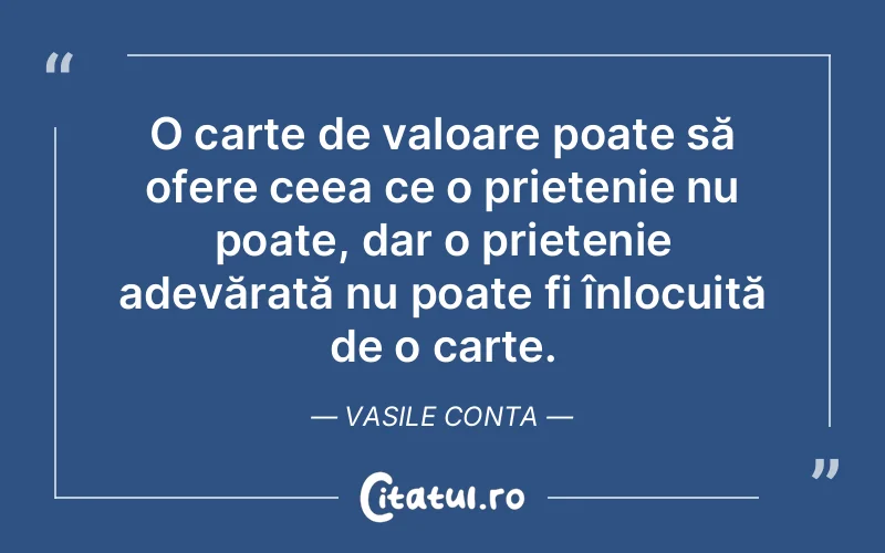 Citat Vasile Conta - citate prietenie