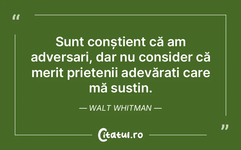 Citat Walt Whitman - citate prietenie