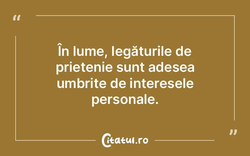 Citat Autor necunoscut - citate prietenie