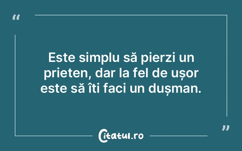 Citat Autor necunoscut - citate prietenie