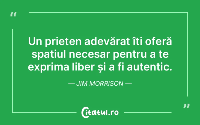 Citat Jim Morrison - citate prietenie
