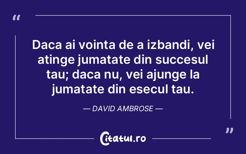 Citat David Ambrose - citate prietenie
