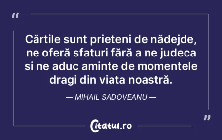 Cărțile sunt cei mai buni prieteni pe ...