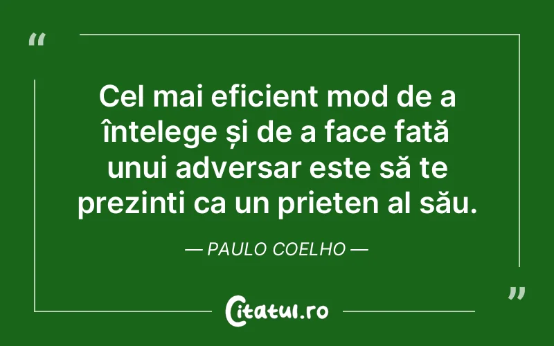 Citat Paulo Coelho - citate prietenie