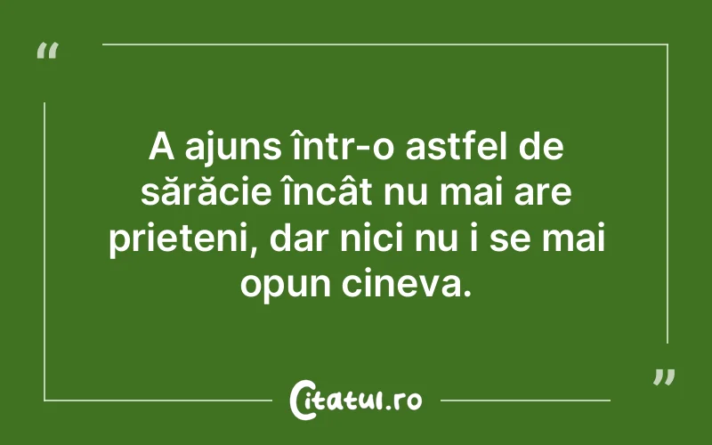 Citat Autor necunoscut - citate prietenie