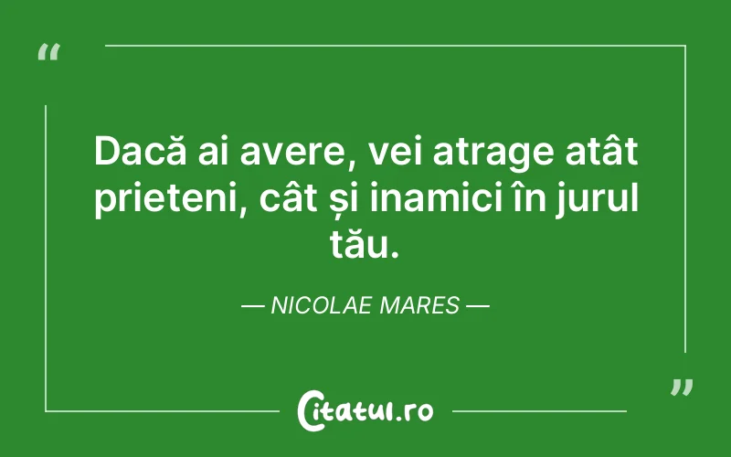 Citat Nicolae Mares - citate prietenie
