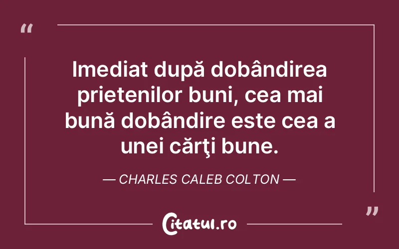 Citat Charles Caleb Colton - citate prietenie