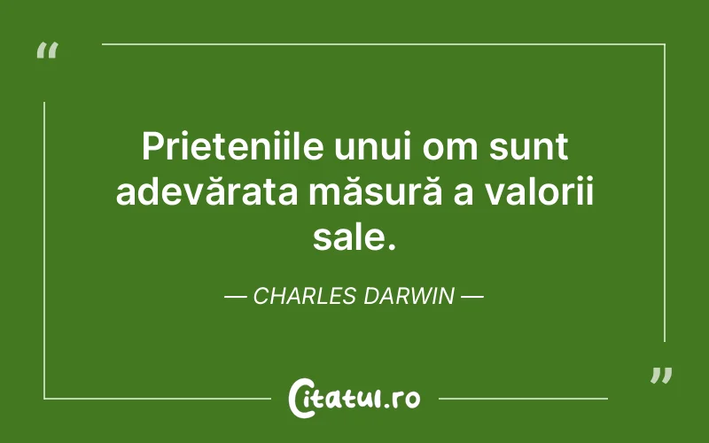 Citat Charles Darwin - citate prietenie