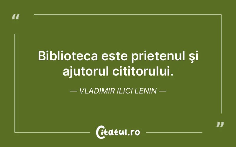 Citat Vladimir Ilici Lenin - citate prietenie
