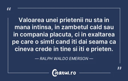 Valoarea unei prietenii nu sta in mana i...