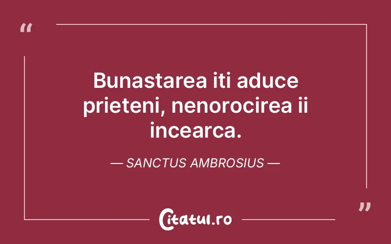 Citat Sanctus Ambrosius - citate prietenie