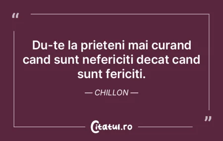 Du-te la prieteni mai curand cand sunt n...