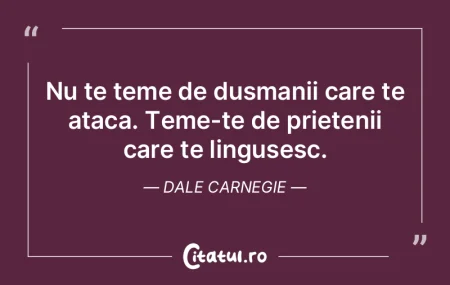 Nu te teme de dusmanii care te ataca. Te...