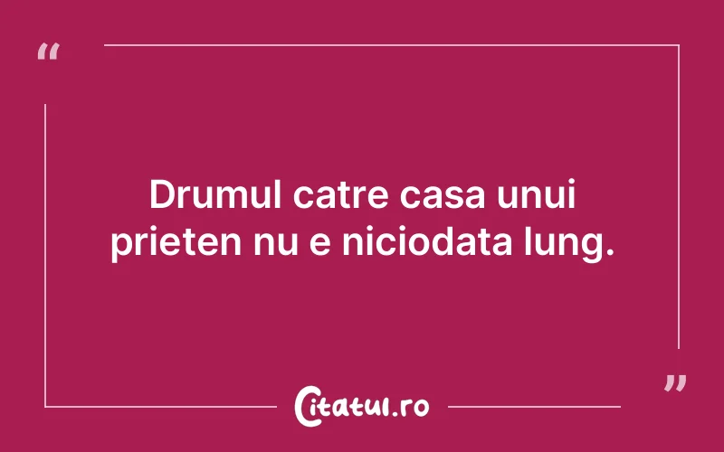 Citat Autor necunoscut - citate prietenie