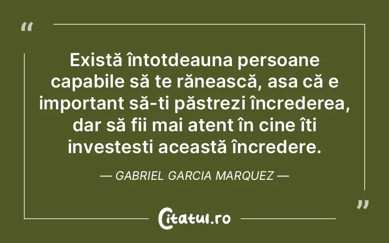 Citat Gabriel Garcia Marqu - citate prietenie