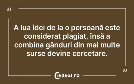 A lua idei de la o persoană este consid...