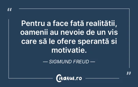 Pentru a face față realității, oamen...