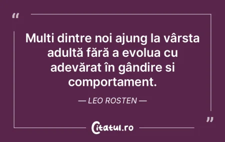 Mulți dintre noi ajung la vârsta adult...