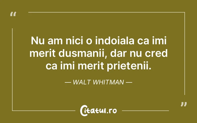Citat Walt Whitman - citate prietenie