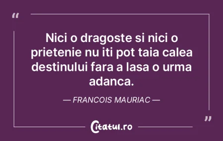 Nici o dragoste si nici o prietenie nu i...