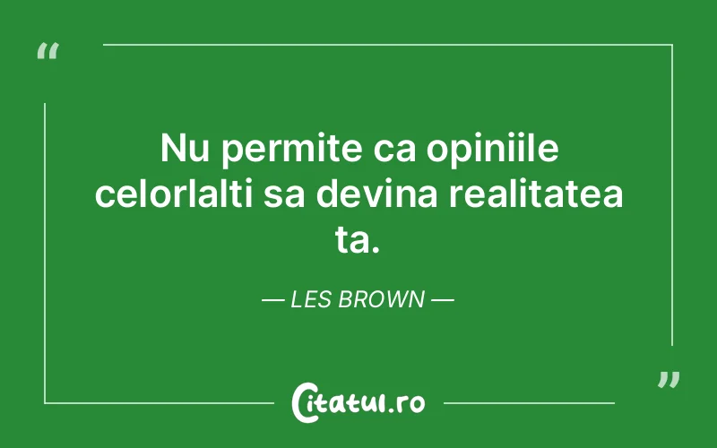 Citat Les Brown - citate prietenie