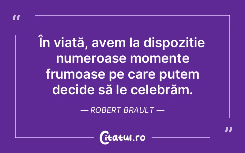 Citat Robert Brault - citate prietenie