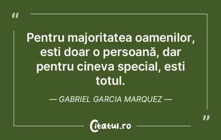 Pentru majoritatea oamenilor, ești doar...