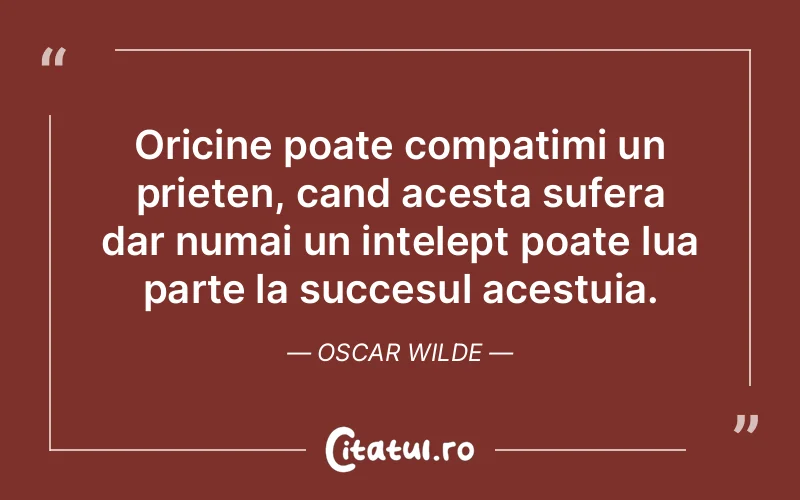 Citat Oscar Wilde - citate prietenie