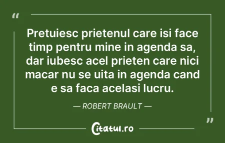 Pretuiesc prietenul care isi face timp p...