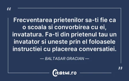Frecventarea prietenilor sa-ti fie ca o ... Frecventarea prietenilor sa-ti fie ca o ...
