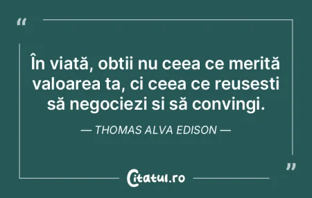În viață, obții nu ceea ce merită v...