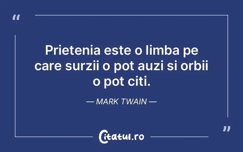 Citat Mark Twain - citate prietenie