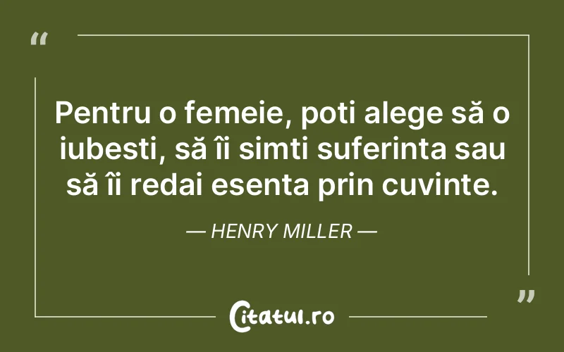 Citat Henry Miller - citate prietenie