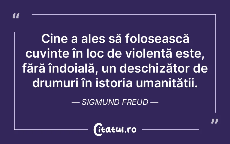 Citat Sigmund Freud - citate prietenie