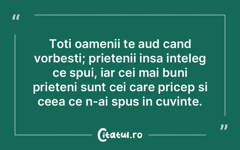 Citat Autor necunoscut - citate prietenie