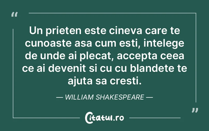 Citat William Shakespeare - citate prietenie