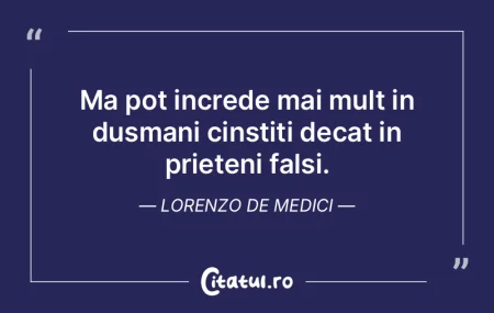 Ma pot increde mai mult in dusmani cinst...