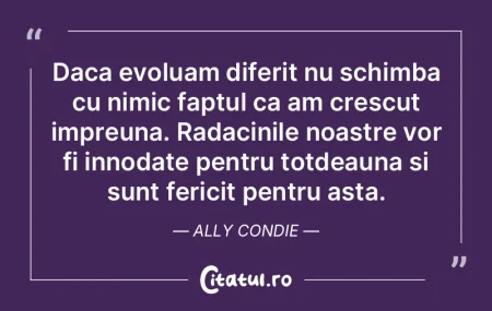 Daca evoluam diferit nu schimba cu nimic...