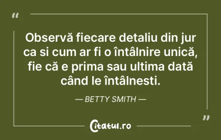 Observă fiecare detaliu din jur ca și ...