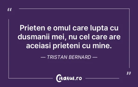 Prieten e omul care lupta cu dusmanii me...