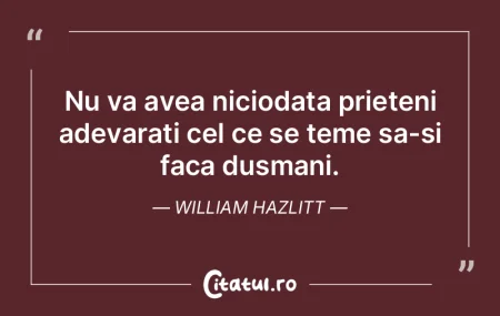 Nu va avea niciodata prieteni adevarati ...